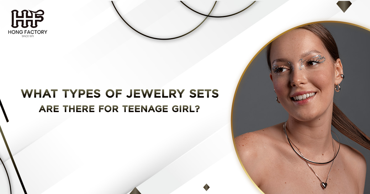 jewellery set for teenage girl